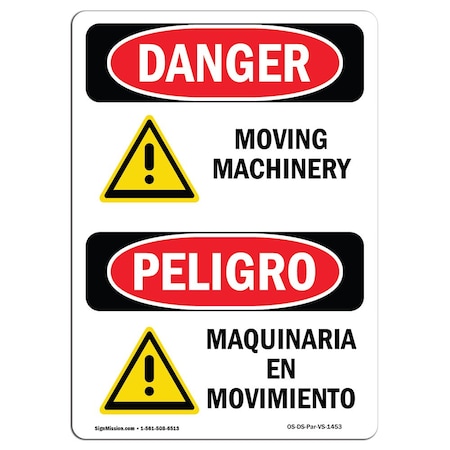 OSHA Danger Sign, Moving Machinery Bilingual, 18in X 12in Decal